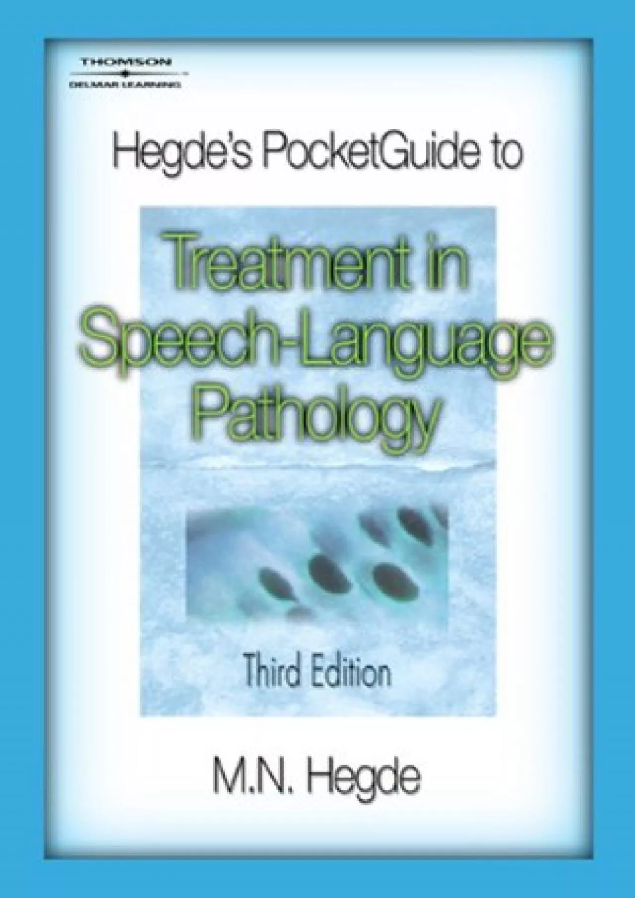 (BOOS)-Hegde\'s PocketGuide to Treatment in Speech-Language Pathology