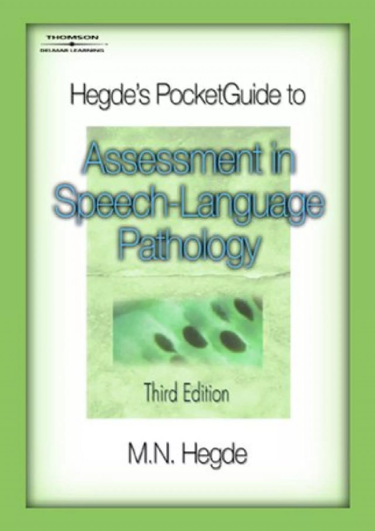 (EBOOK)-Hegde\'s PocketGuide to Assessment in Speech-Language Pathology