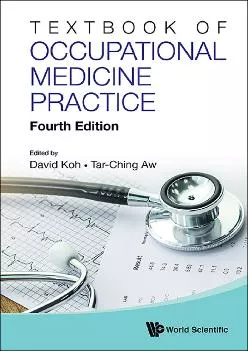 (DOWNLOAD)-Textbook Of Occupational Medicine Practice (Fourth Edition): 4th Edition