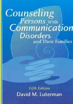 (DOWNLOAD)-Counseling Persons with Communication Disorders and Their Families