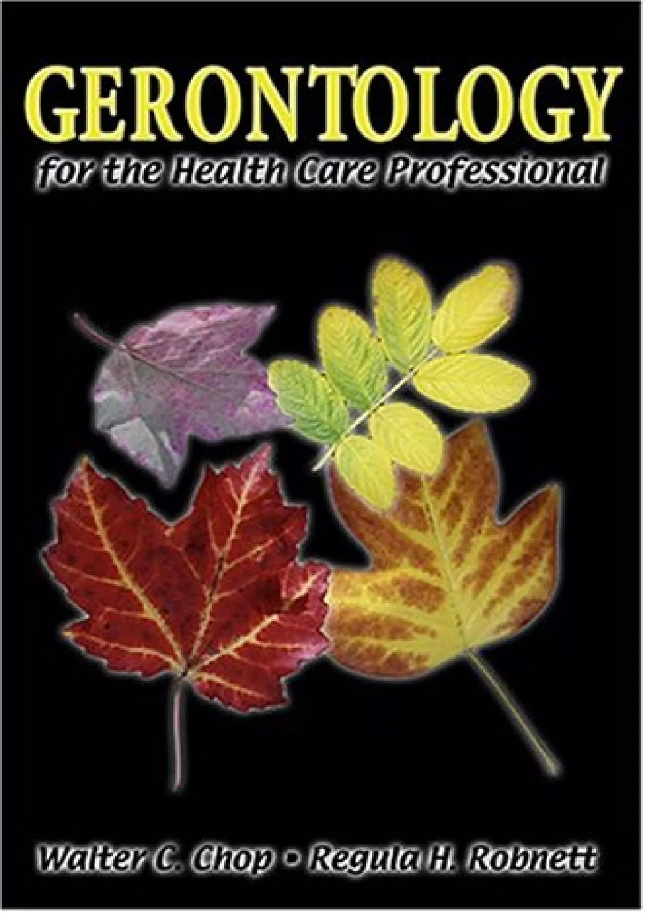 (BOOS)-Gerontology for the Health Care Professional