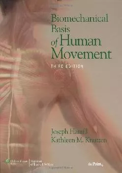 (DOWNLOAD)-Biomechanical Basis of Human Movement, 3rd Edition
