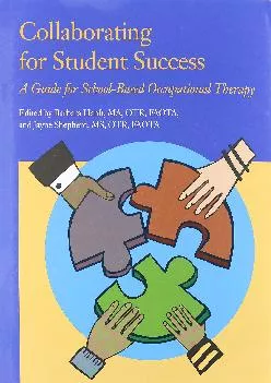 (READ)-Collaborating for Student Success: A Guide for School-Based Occupational Therapy