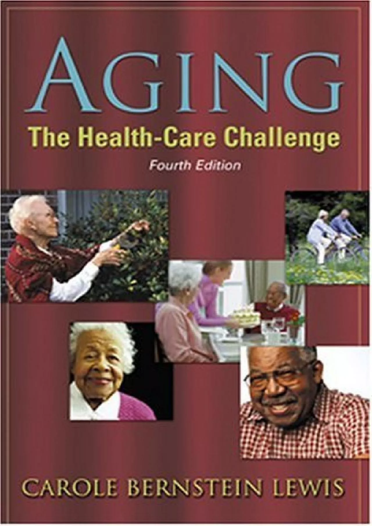 PDF-(BOOK)-Aging The Health-Care Challenge (AGING: THE HEALTH CARE CHALLENGE (LEWIS))