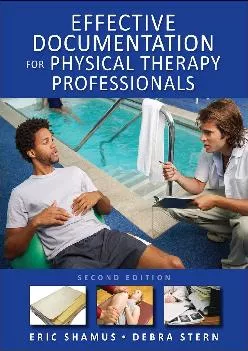 (BOOS)-Effective Documentation for Physical Therapy Professionals, Second Edition