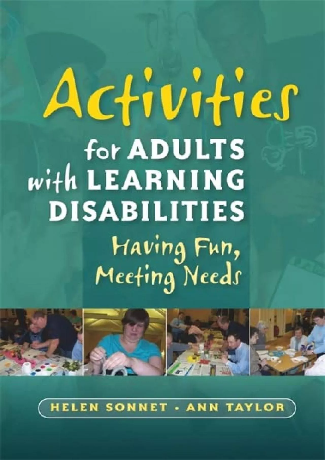 PDF-(BOOK)-Activities for Adults with Learning Disabilities: Having Fun, Meeting Needs