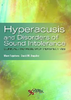 (READ)-Hyperacusis and Disorders of Sound Intolerance: Clinical and Research Perspectives