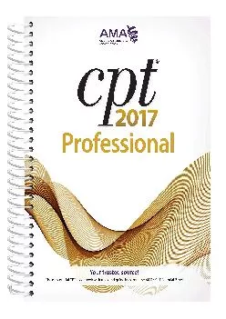 (READ)-CPT 2017 Professional Edition (CPT/Current Procedural Terminology (Professional Edition))
