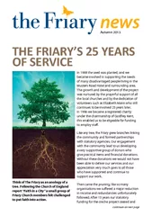THE FRIARY’S 25 YEARS OF SERVICEThink of The Friary as an anology