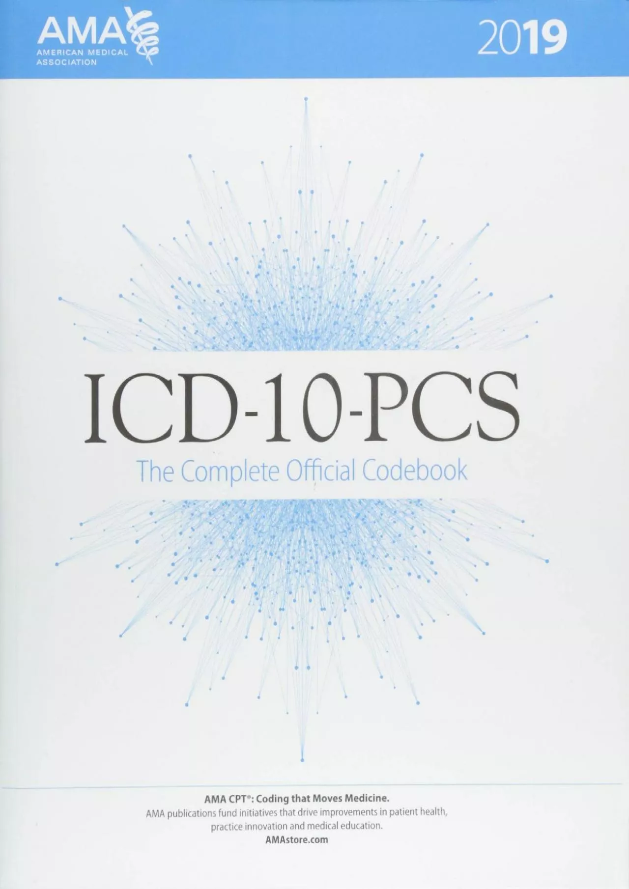 PDF-(BOOK)-ICD-10-PCS 2019: The Complete Official Codebook