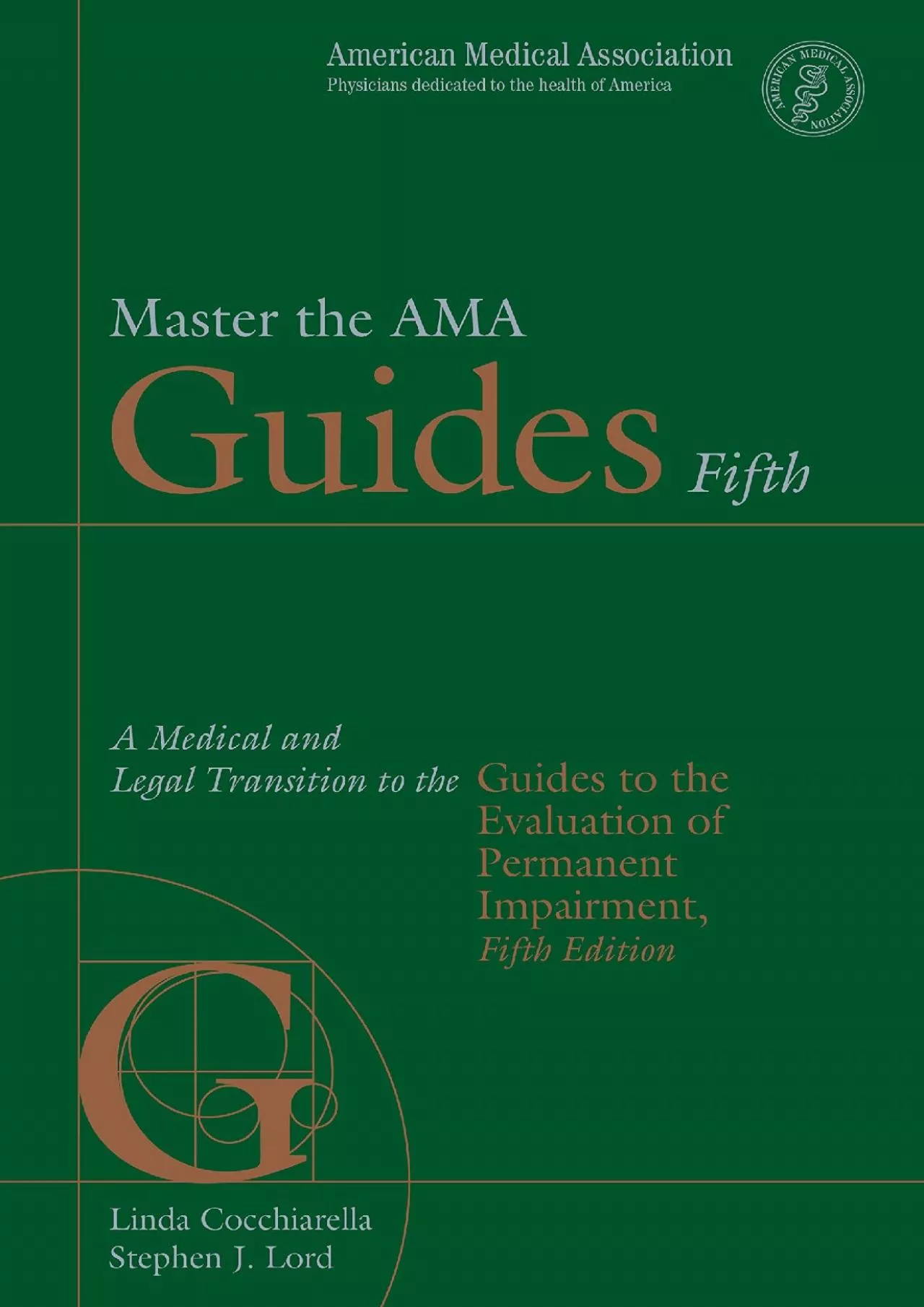 PDF-(READ)-Master the AMA Guides 5th: A Medical and Legal Transition to the Guides to the