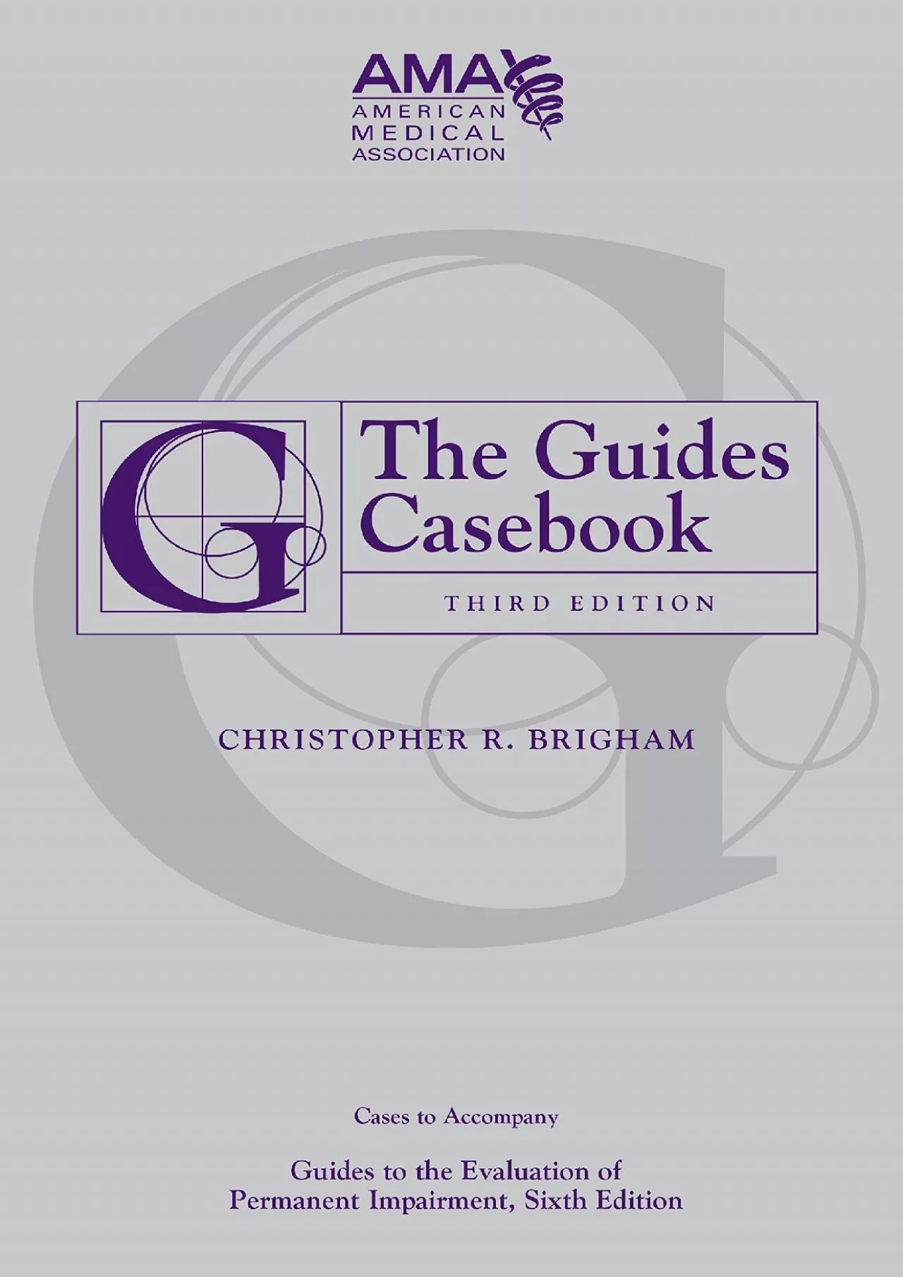 (DOWNLOAD)-The Guides Casebook: Cases to Accompany Guides to the Evaluation of Permanent