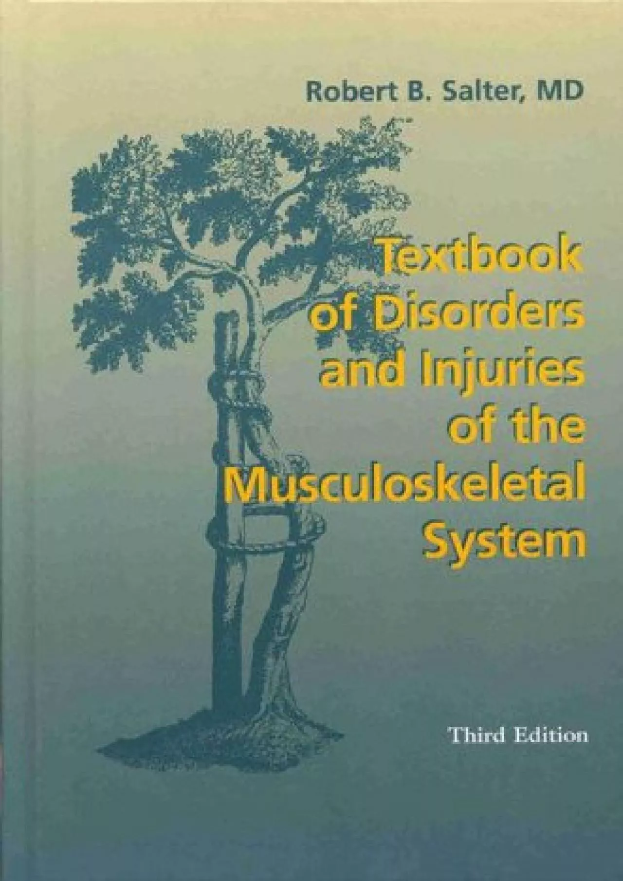 (BOOK)-Textbook of Disorders and Injuries of the Musculoskeletal System