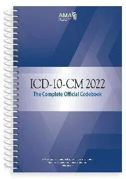 (BOOK)-ICD-10-CM 2022 the Complete Official Codebook with Guidelines