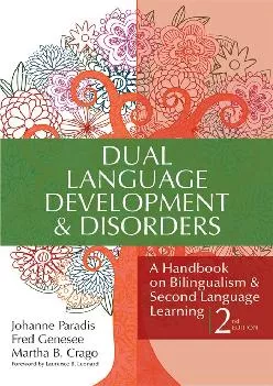 (EBOOK)-Dual Language Development & Disorders: A Handbook on Bilingualism & Second Language