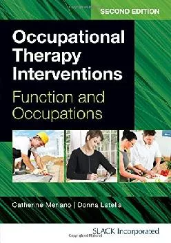 (BOOK)-Occupational Therapy Interventions: Function and Occupations