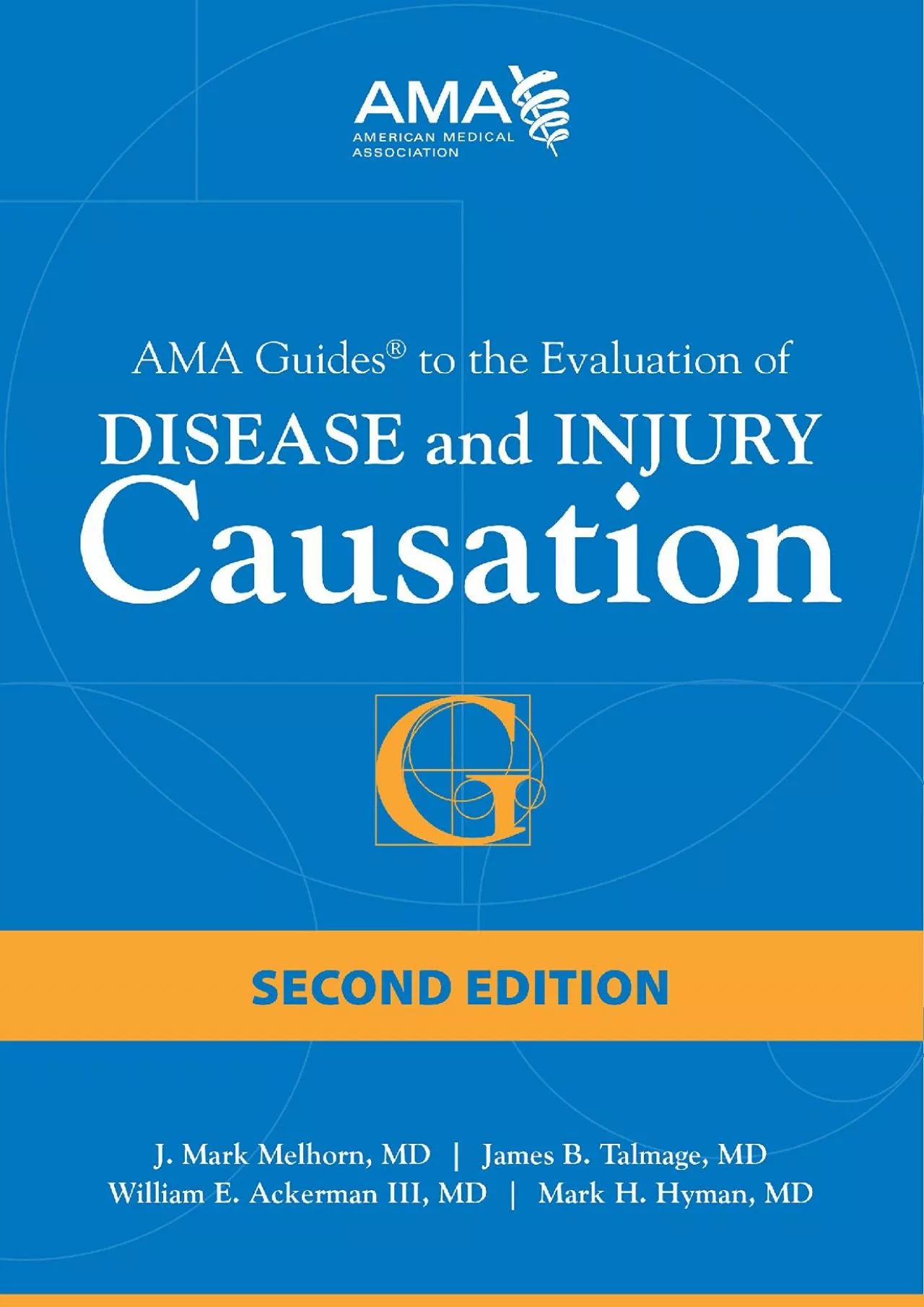 (READ)-AMA Guides to the Evaluation of Disease and Injury Causation