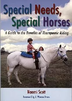 (EBOOK)-Special Needs, Special Horses: A Guide to the Benefits of Therapeutic Riding (Practical Guide)