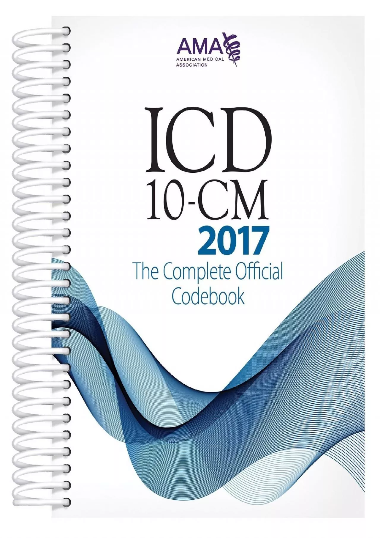 (EBOOK)-ICD-10-CM 2017 The Complete Official Code Book (Icd-10-Cm the Complete Official