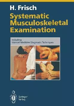 (BOOK)-Systematic Musculoskeletal Examination: Including Manual Medicine Diagnostic Techniques