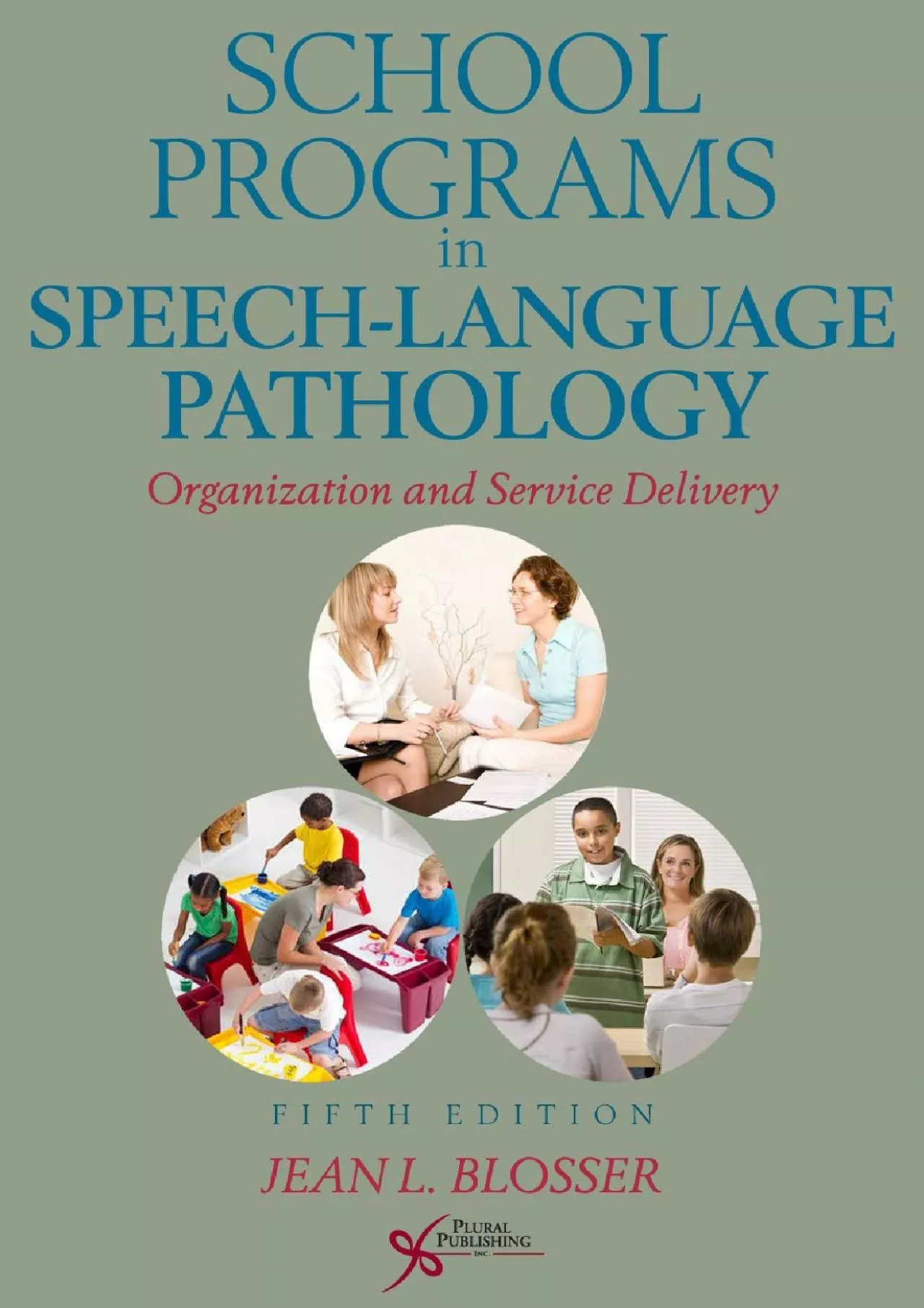 (EBOOK)-School Programs in Speech-Language Pathology: Organization and Service Delivery