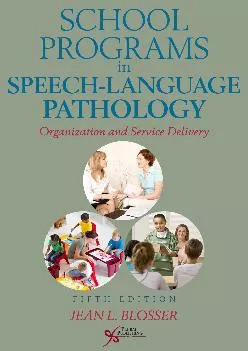 (EBOOK)-School Programs in Speech-Language Pathology: Organization and Service Delivery