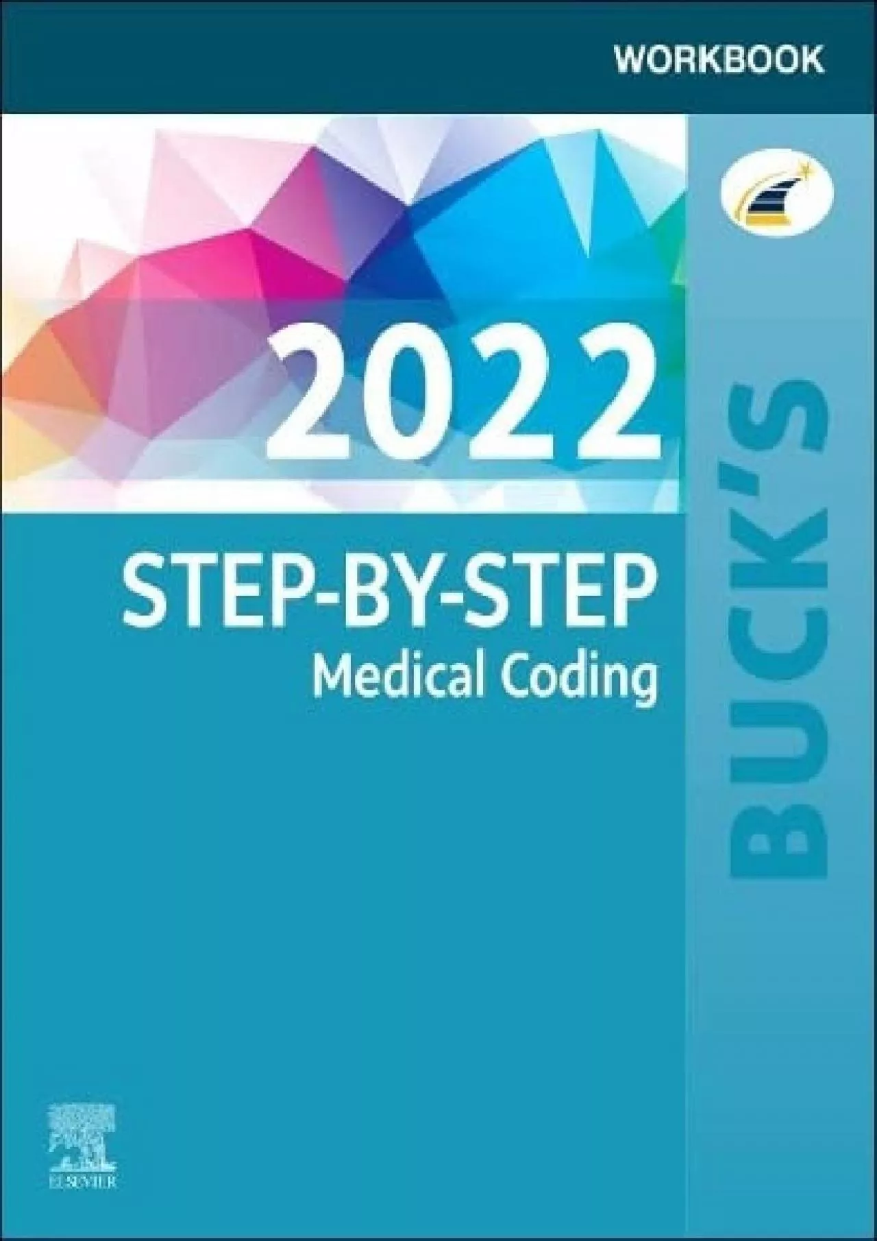 PDF-(READ)-Buck\'s Workbook for Step-by-Step Medical Coding, 2022 Edition