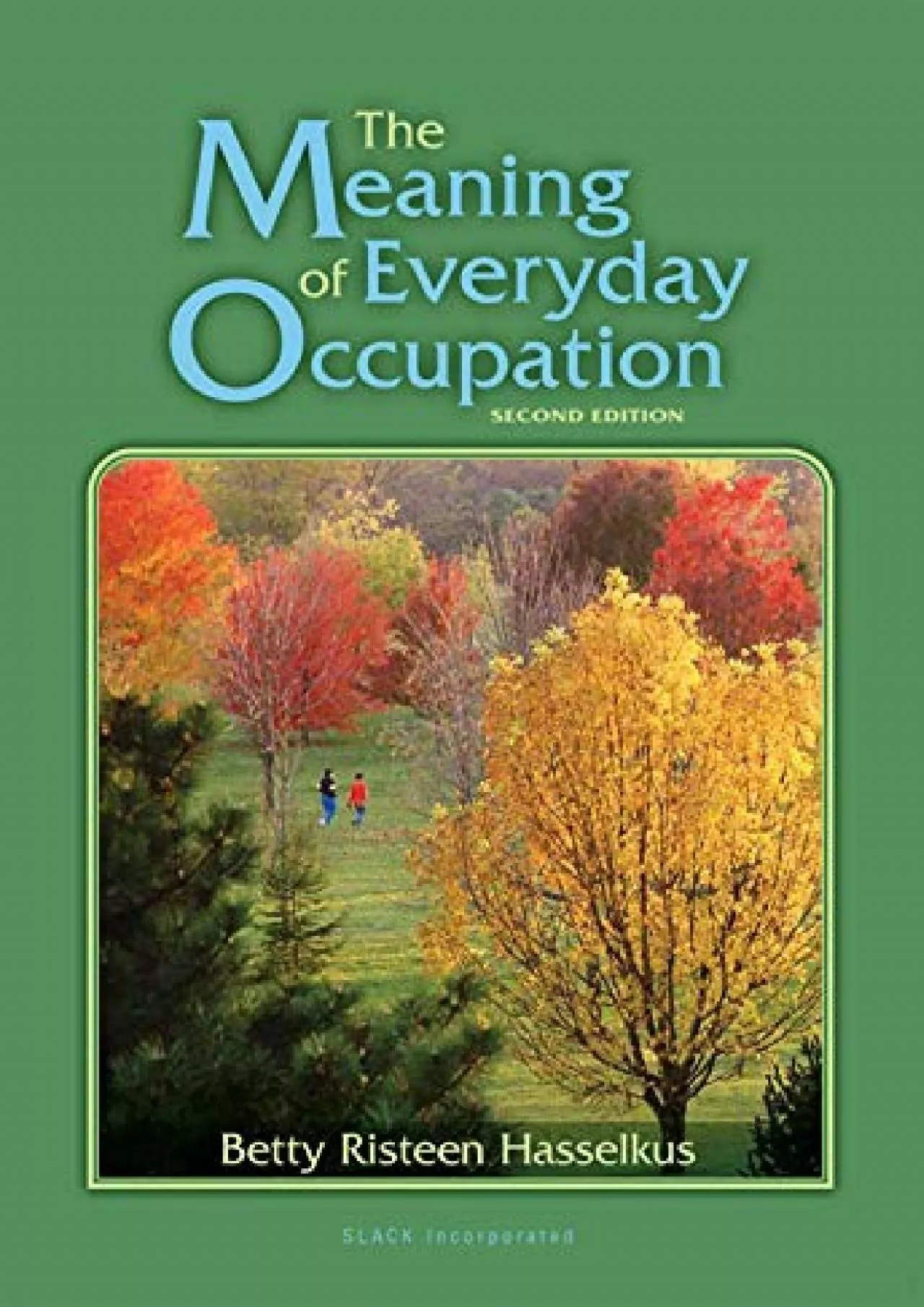 (BOOS)-The Meaning of Everyday Occupation, Second Edition