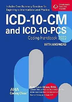 (EBOOK)-ICD-10-CM and ICD-10-PCS Coding Handbook, with Answers, 2022 Rev. Ed.