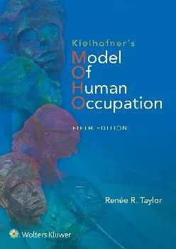 (DOWNLOAD)-Kielhofner\'s Model of Human Occupation: Theory and Application