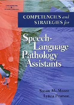 (BOOK)-Competencies and Strategies for Speech-Language Pathologist Assistants