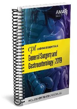 (READ)-CPT® Coding Essentials for General Surgery and Gastroenterology