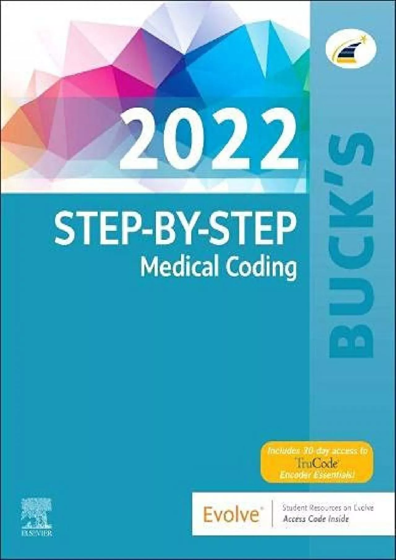 (BOOS)-Buck\'s Step-by-Step Medical Coding, 2022 Edition