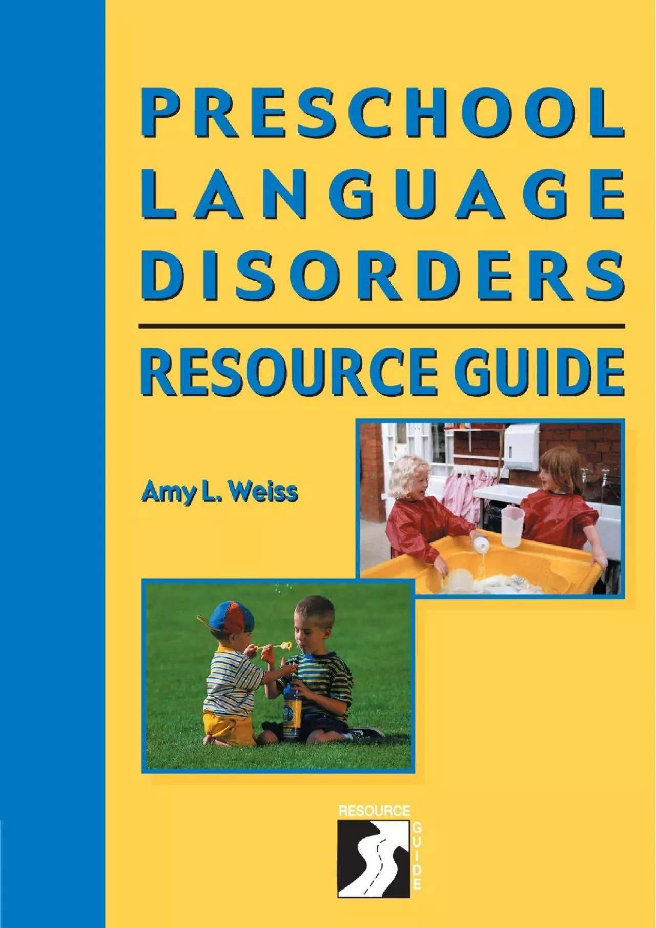 (DOWNLOAD)-Preschool Language Disorders Resource Guide: Specific Language Impairment (Singular