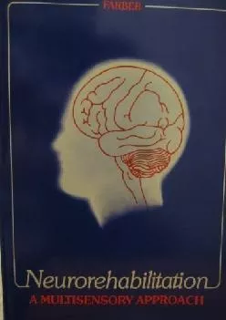 (BOOK)-Neurorehabilitation: A Multisensory Approach