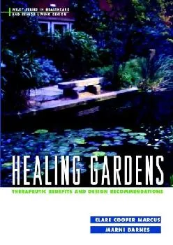 (EBOOK)-Healing Gardens: Therapeutic Benefits and Design Recommendations