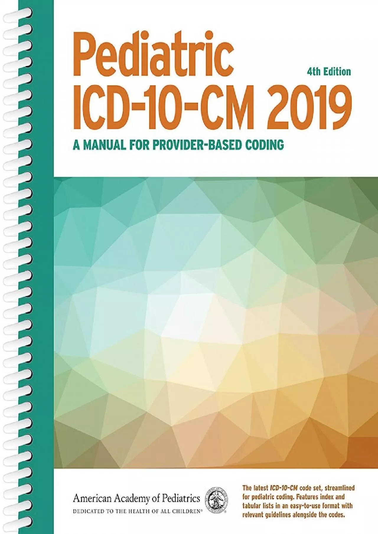 PDF-(DOWNLOAD)-Pediatric ICD-10-CM 2019: A Manual for Provider-Based Coding