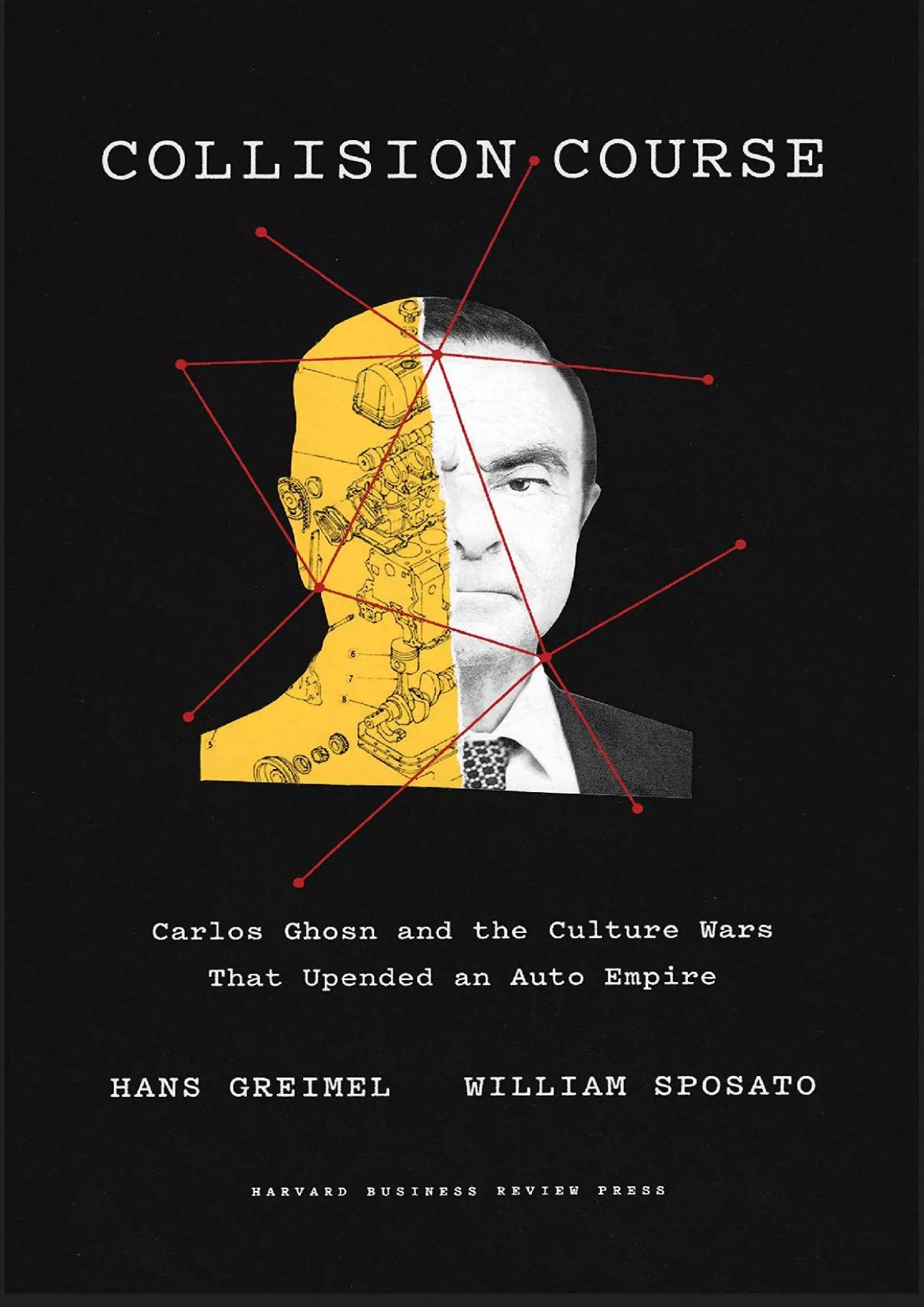 PDF-(BOOK)-Collision Course: Carlos Ghosn and the Culture Wars That Upended an Auto Empire