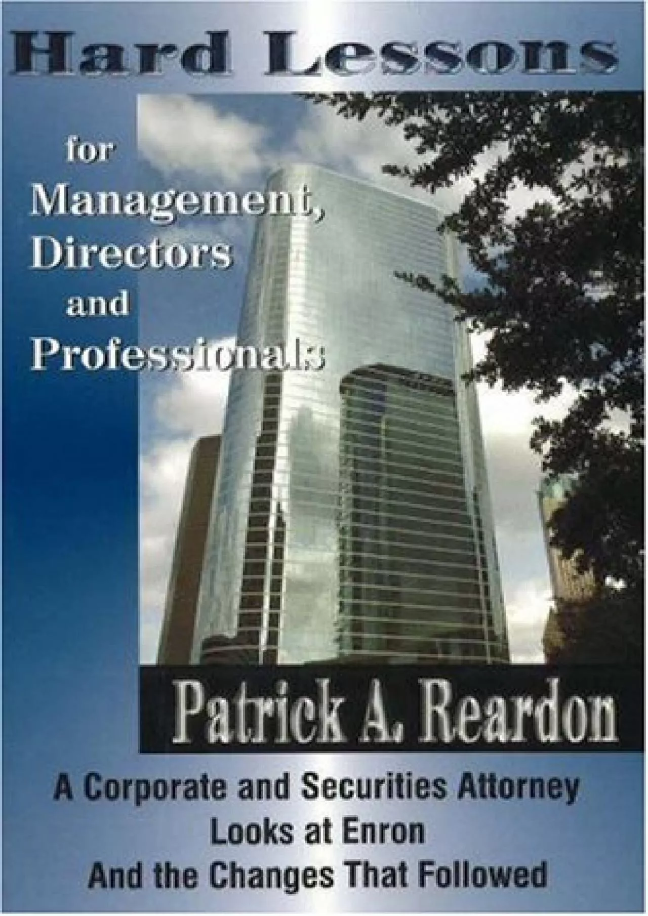 PDF-(BOOS)-Hard Lessons for Management, Directors, and Professionals: A Corporate and Securities