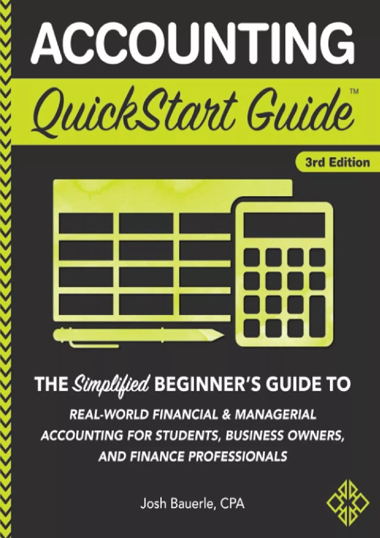 (BOOS)-Accounting QuickStart Guide: The Simplified Beginner\'s Guide to Financial & Managerial