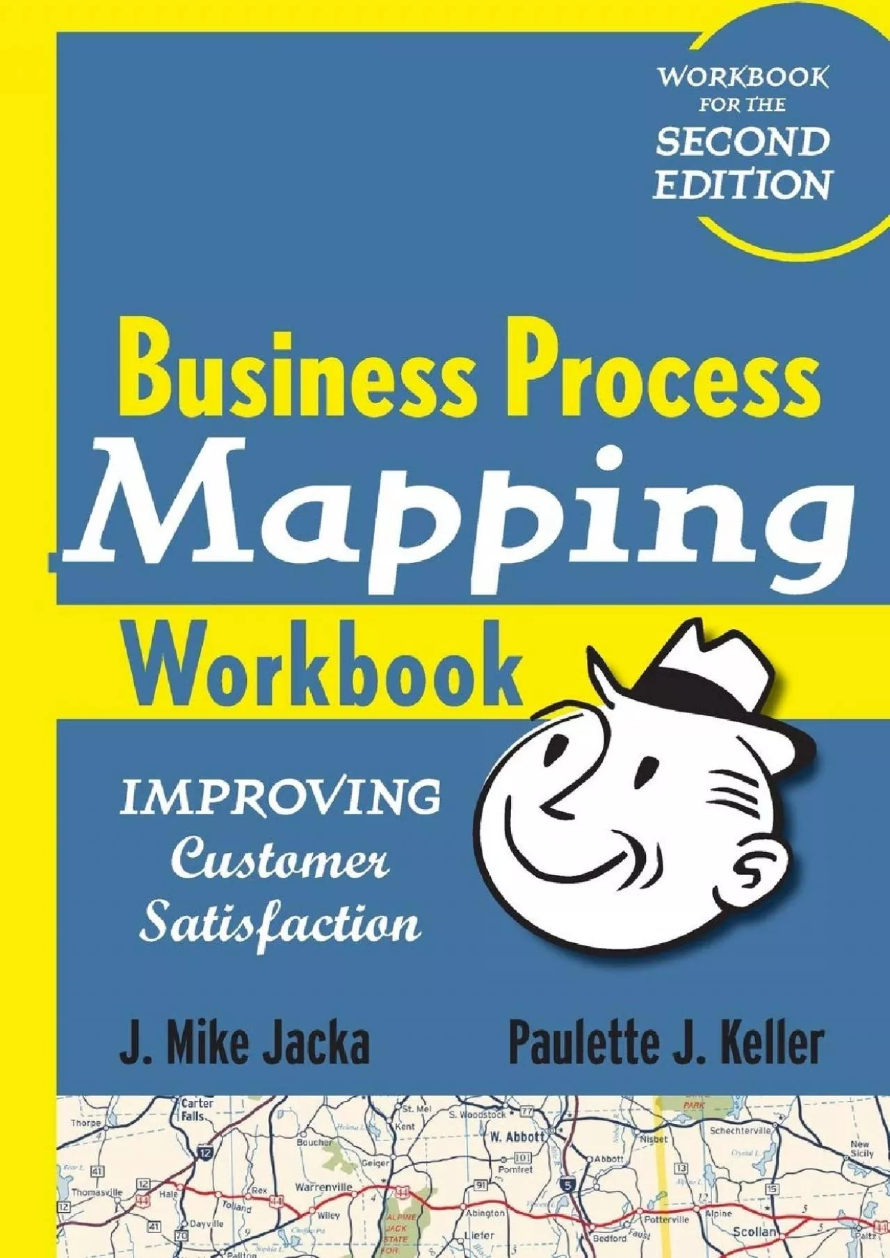 (EBOOK)-Business Process Mapping Workbook: Improving Customer Satisfaction