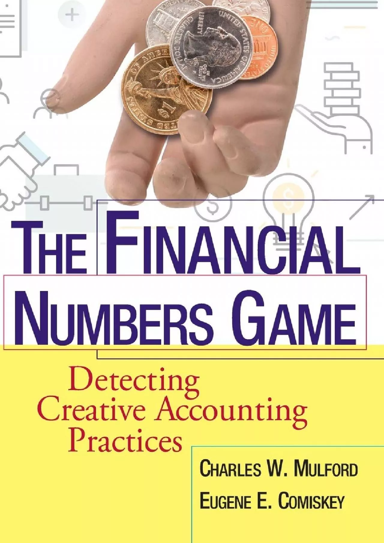 (DOWNLOAD)-The Financial Numbers Game: Detecting Creative Accounting Practices