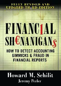 (DOWNLOAD)-Financial Shenanigans: How to Detect Accounting Gimmicks & Fraud in Financial