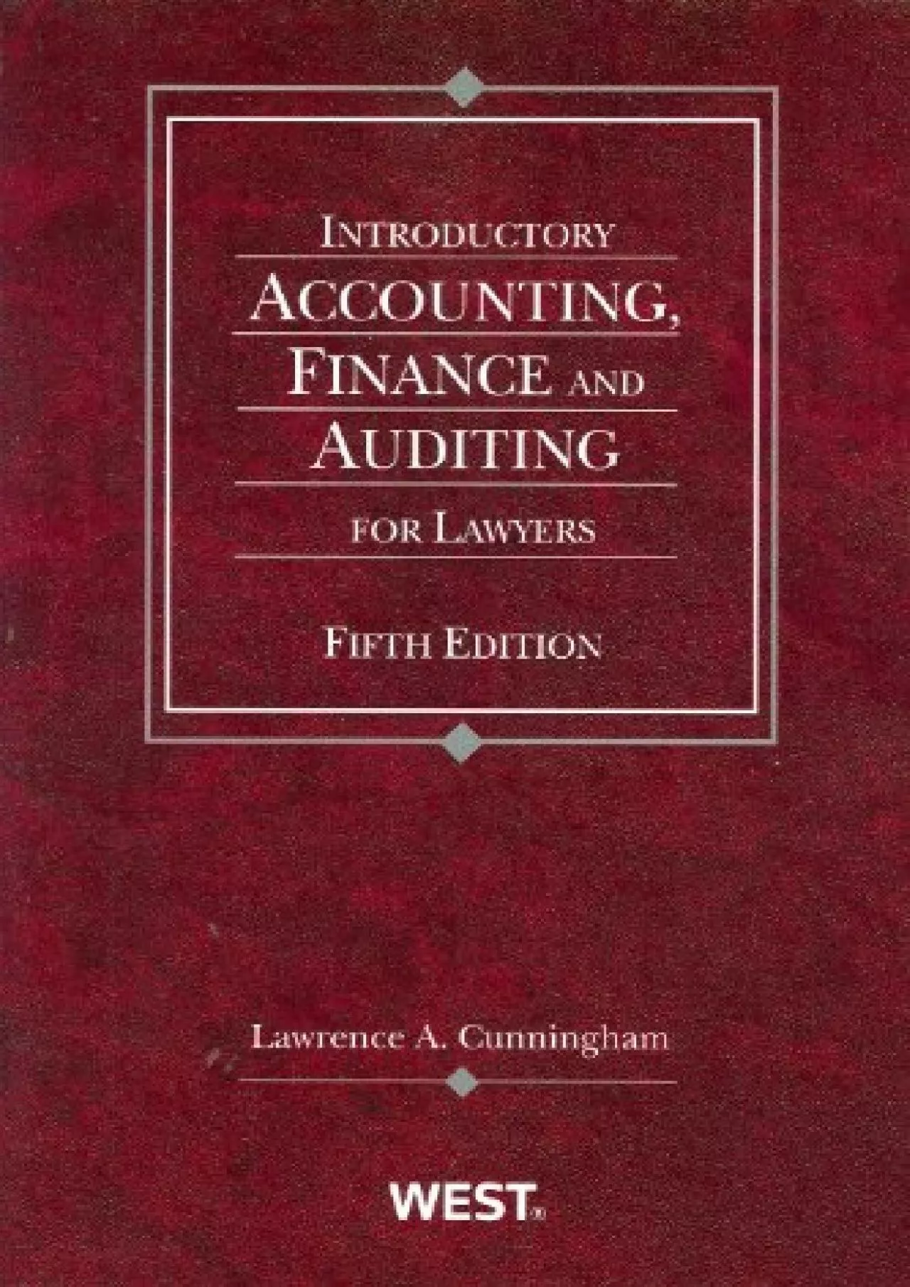 (BOOS)-Introductory Accounting, Finance and Auditing for Lawyers, 5th (American Casebook)