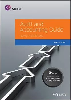 (BOOK)-Auditing and Accounting Guide: Not-for-Profit Entities, 2019 (AICPA Audit and Accounting Guide)