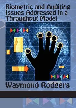 (BOOK)-Biometric and Auditing Issues Addressed in a Throughput Model