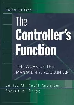 (EBOOK)-The Controller\'s Function: The Work of the Managerial Accountant