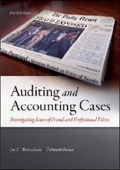 (BOOK)-Auditing and Accounting Cases: Investigating Issues of Fraud and Professional Ethics