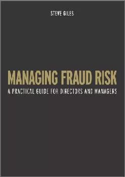 (READ)-Managing Fraud Risk: A Practical Guide for Directors and Managers