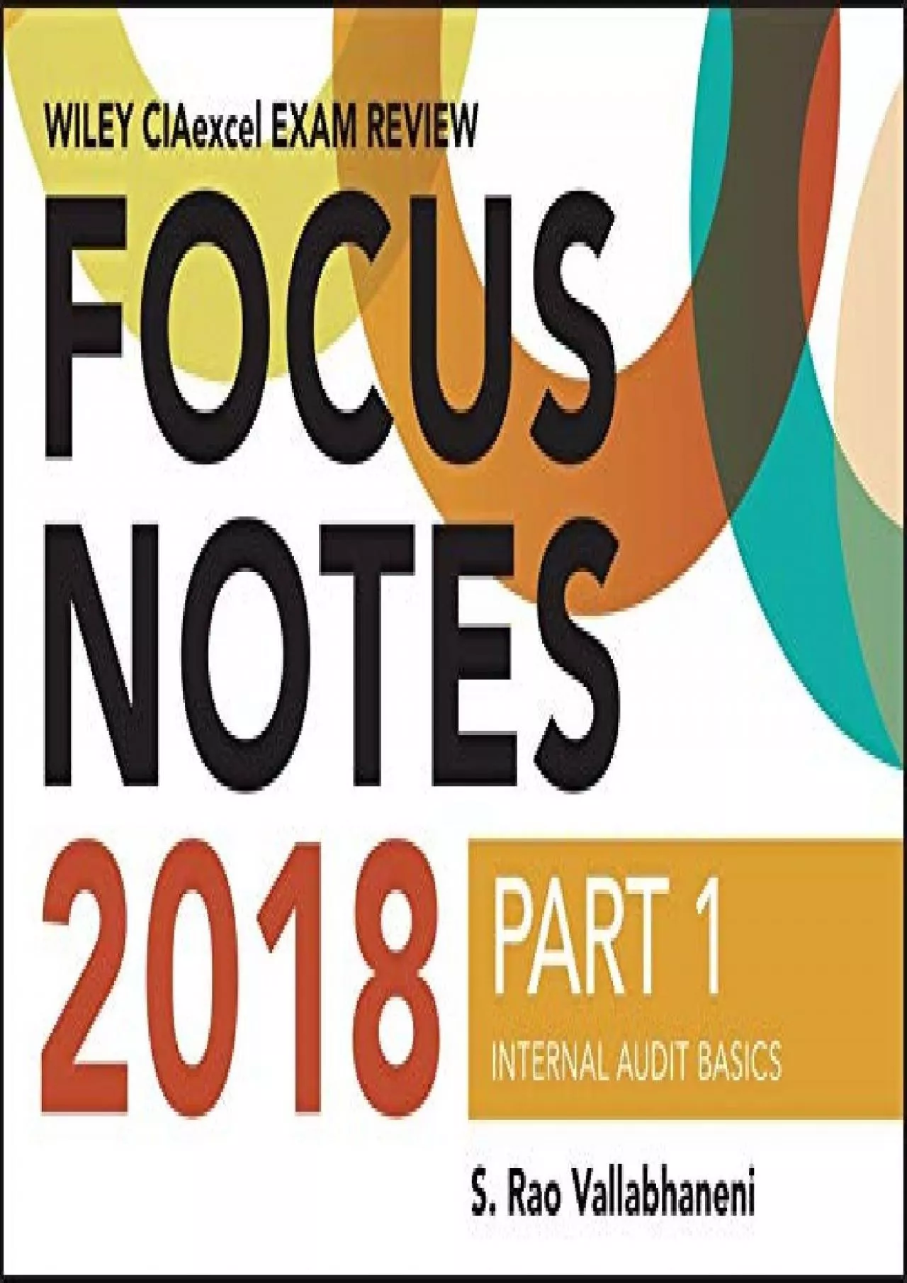 PDF-(EBOOK)-Wiley CIAexcel Exam Review 2018 Focus Notes, Part 1: Internal Audit Basics (Wiley